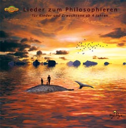 CD "Lieder zum Philosophieren" - für Kinder ab 4 Jahren Uly Paya